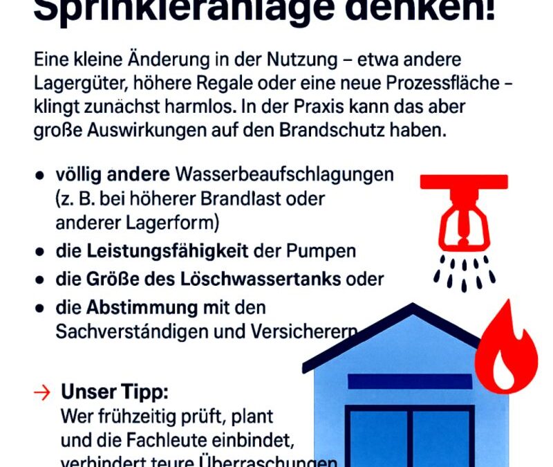 Nutzungsänderung in der Lagerhalle? Bitte vergesst nicht die Sprinkleranlage! 💧🔥